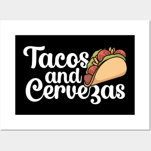 Tacos and Cervezas Posters and Art